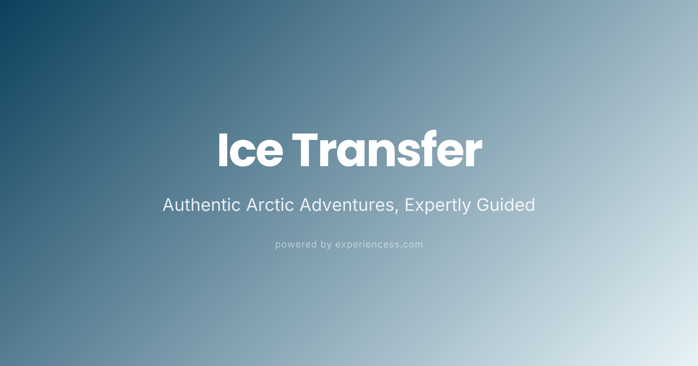 All Experiences & Tours | Ice Transfer